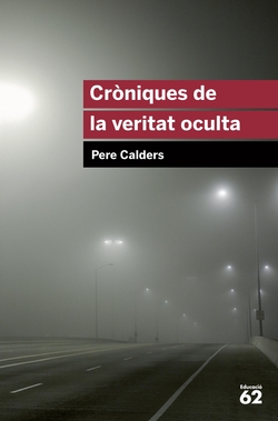 Croniques de la veritat oculta + recurs digital