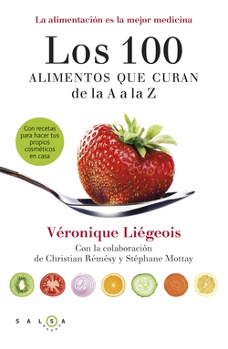Los 100 alimentos que curan de la a a la z