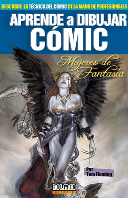 Aprende Dibujar Comic: Mujeres Fantásticas