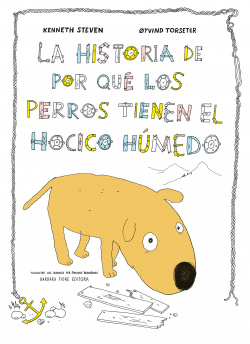 LA HISTORIA DE POR QUÈ LOS PERROS TIENEN EL HOCICO HÚMEDO