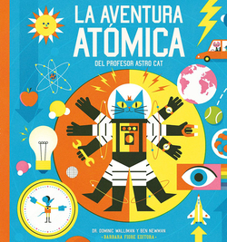 LA AVENTURA ATómica DEL PROFESOR ASTRO