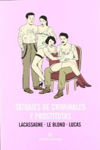 Tatuajes de criminales y prostitutas