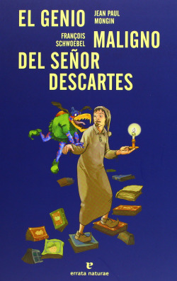 El genio maligno del Señor Descartes