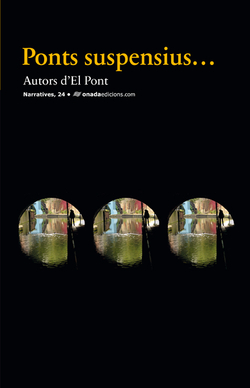 (CAT).PONTS SUSPENSIUS...(NARRATIVES)