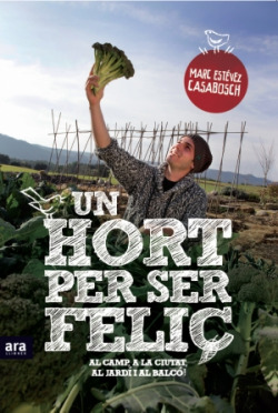 Un hort per ser feliç