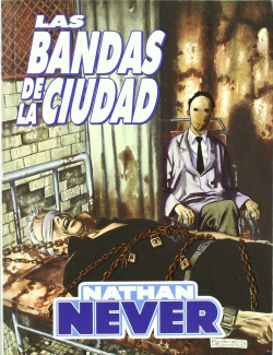 Nathan Never: Bandas Ciudad