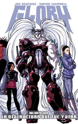 Glory, 1 Destructora