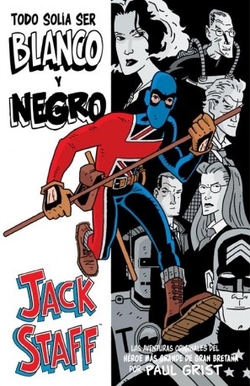 Jack Staff, 1 Todo Solía Ser