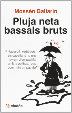 (CAT).PLUJA NETA, BASSALS BRUTS.EDICIO AMPLIADA.