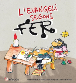 L´evangeli segons fer