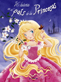 16 historias en el país de las princesas