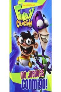 INO JUEGUES CONMIGO! FANBOY & CHUM CHUM