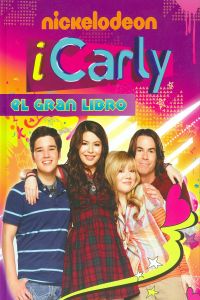 iCarly. El gran libro