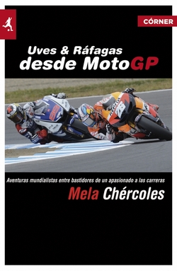 Uves & Ráfagas desde Moto GP