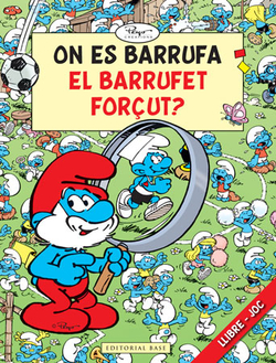 On es Barrufa el Barrufet Forçut?