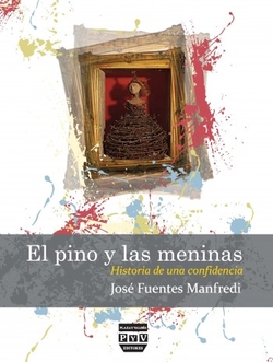 Pino y las meninas: historia de una confidencia