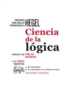 Ciencia de la lógica I. La lógica objetiva