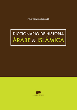 Diccionario de historia árabe & islámica