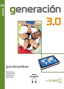 Generación 3.0 - Guía para el profesor (A2)