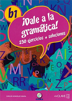 Dale a la gramatica B1+CD