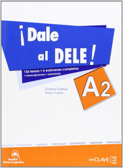 DALE AL DELE A2 ALUMNO+AUDIO DESCARGABLE