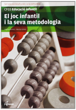 El joc infantil seva metodologia