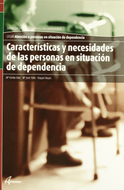 Caracteristicas y necesidades personas con dependencia
