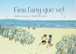 FINS L´ANY QUE VE!