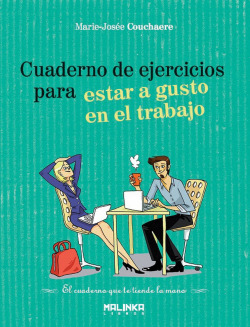Cuaderno de ejercicios para estar a gusto en el trabajo