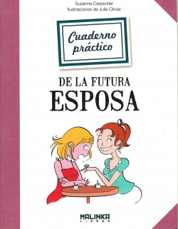 Cuaderno práctico de la futura esposa