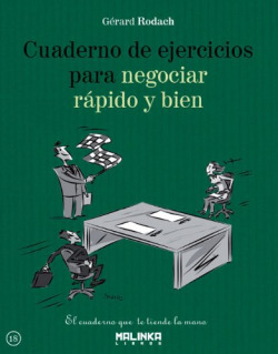 Cuaderno de ejercicios para negociar rápido y bien