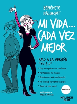 Mi vida... ¡Cada vez mejor!