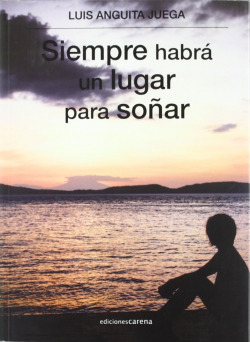 Siempre habrá un lugar para soñar