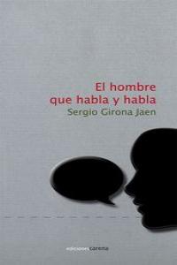 hombre que habla y habla, El