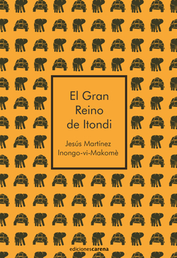El Gran Reino de Itondi