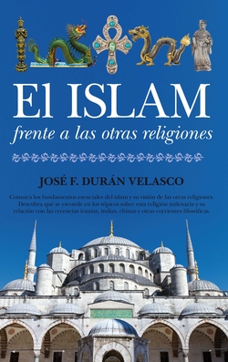 Islam, el.Frente a las otras religiones