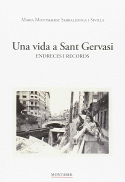 Una vida a Sant Gervasi. Endreces i records
