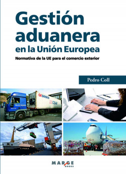 Gestión aduanera en la Unión Europea