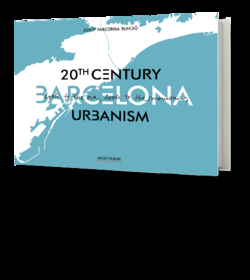20th century Barcelona urbanism