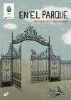 EN EL PARQUE:HISTORIA COMICA Y CINCO TERRORIFICAS