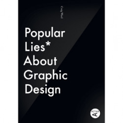 Popular lies about graphic design