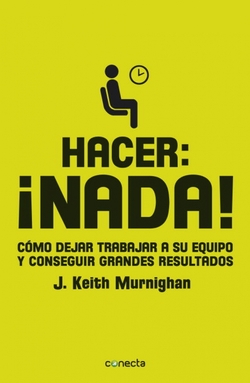 Hacer:¡nada!