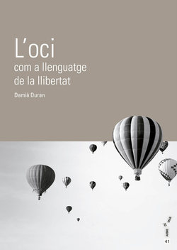 L'oci com a llenguatge de la llibertat