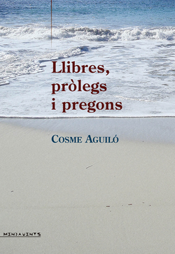 (CAT).112.LLIBRES, PROLEGS I PREGONS.(MENJAVENTS)