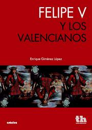 Felipe V y los valencianos