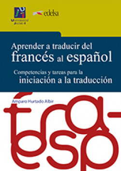 Aprender a traducir del francés al español: Competencias y t