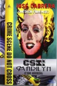 CSI: Marilyn (Caso abierto)
