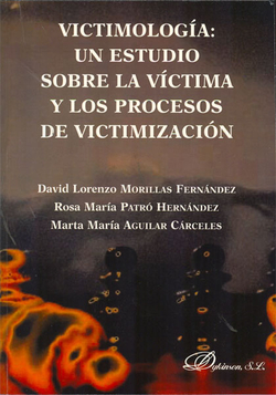 Victimologia:estudio sobre victima y procesos victimizacion