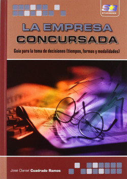 Empresa Concursada: Guia Para La Toma De Decisiones