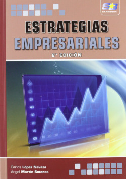 Estrategias Empresariales (2ª Edicion)